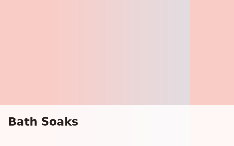 Bath Soaks